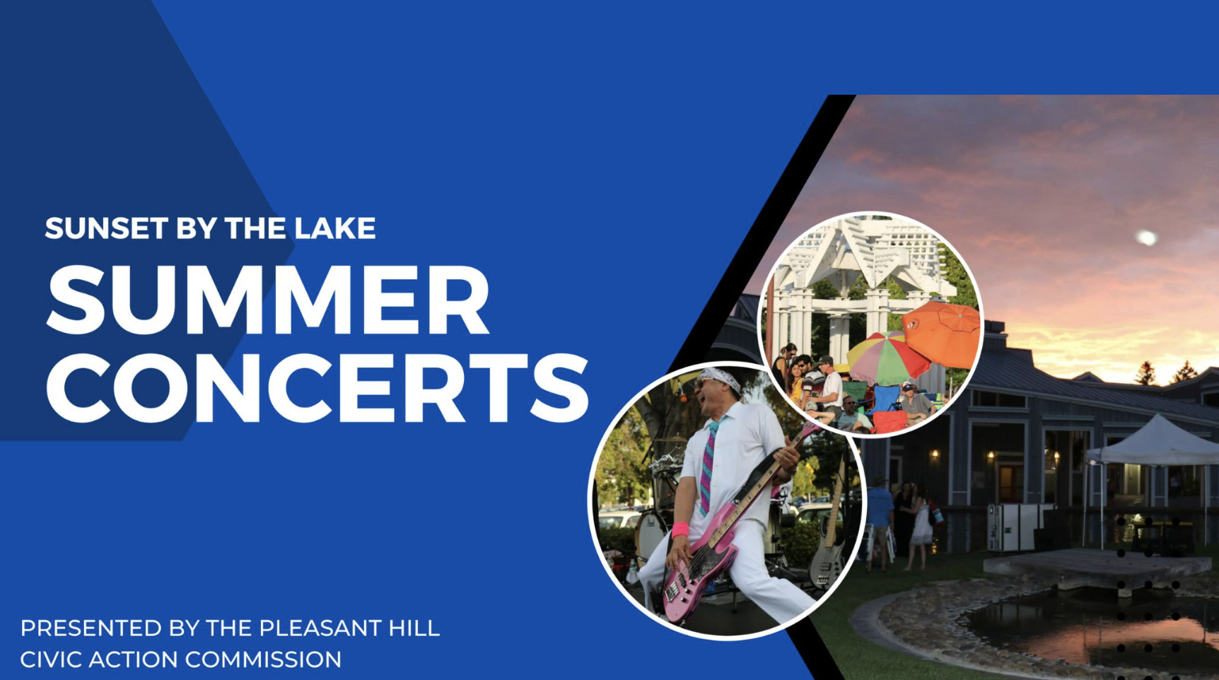 Pleasant Hill Sunset by the Lake Summer Concert Series - Presented by the Pleasant Hill Civic Action Commission